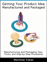 Manufacture Your Invention